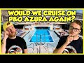 The big question po azura pools open decks  our final thoughts  lets talk ship episode 5