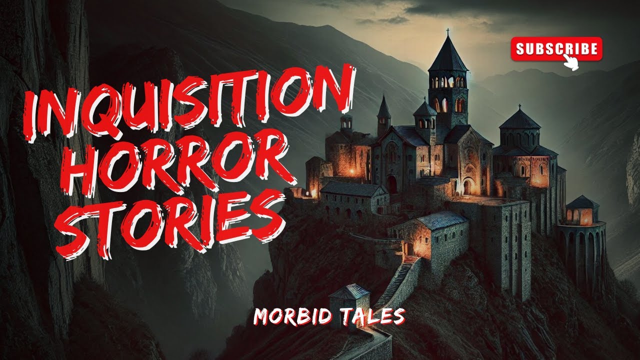 3 Disturbing INQUISITION  HORROR Stories Compilation  I  Morbid Tales