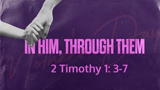 In Him, Through Him - Mother's Day 2024 screenshot 4