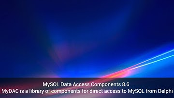 Download MySQL Data Access Components 8.6