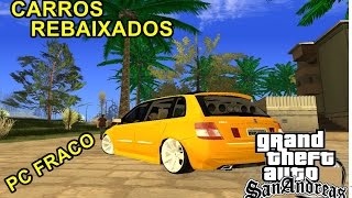 Pack Para Encontro de Carros rebaixados GTA San By Jr Gameplay ~ Ekip Dubi  PC