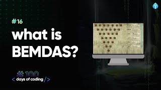 What is BEMDAS Tekie Byte #16