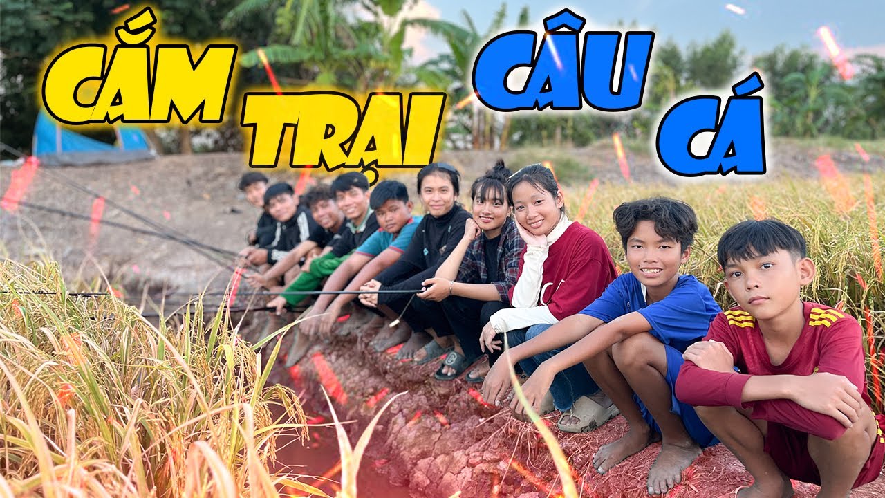 Anh Thời Đại - Thử Thách 24h Cắm Trại Câu Cá - 