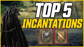 Top 5 BEST Incantations! Must Have Faith Magic Spells in Elden Ring For Early-Mid Game!