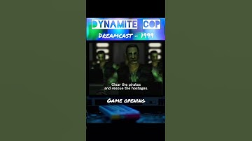Dynamite Cop Dreamcast - 1999 Game Opening