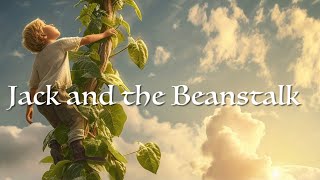 JACK AND THE BEANSTALK, Retold, Story, Song, music, sound effects, Traditional Tale, Growth, Plants