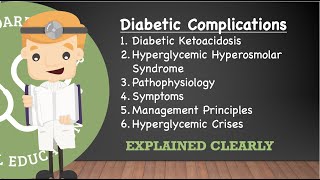 Diabetic Ketoacidosis and Hyperglycemic Hyperosmolar Crisis - Pathophysiology, Symptoms, Management