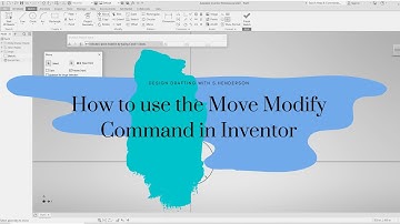 How to use the Move Modify Command in Inventor | Design Drafting with S.Henderson