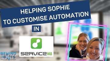 SERVICEM8: CUSTOMISED AUTOMATIONS