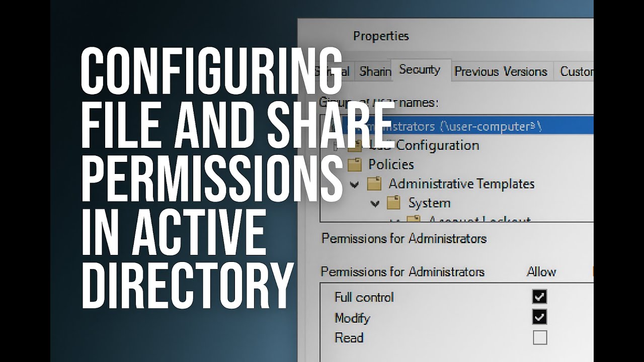 How to Set File and Share Permissions in Active Directory (Beginner ...