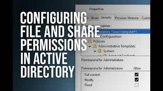 How to Set File and Share Permissions in Active Directory (Beginner Tutorial)