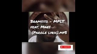 Bramsito - MPLT feat Meas ( Parole LYRICS ). Mp3