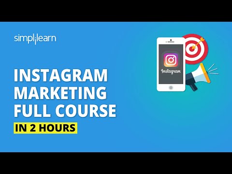 Instagram Marketing Full Course In 2 Hours | Instagram Marketing Tutorial For Beginners |Simplilearn