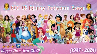 All 15 Disney Princess👸 Songs 🎶💗/Happy New Year✨/Play On The DISNEY Music