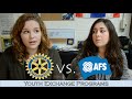 Rotary Youth Exchange VS. AFS