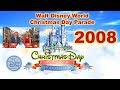 2008 Walt Disney World Christmas Day Parade