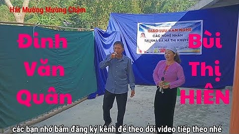 Hát mường mường chậm | nghệ nhân Đinh Văn Quân hát với Bùi Thị Hiên tại xóm Bách xã Vân Sơn