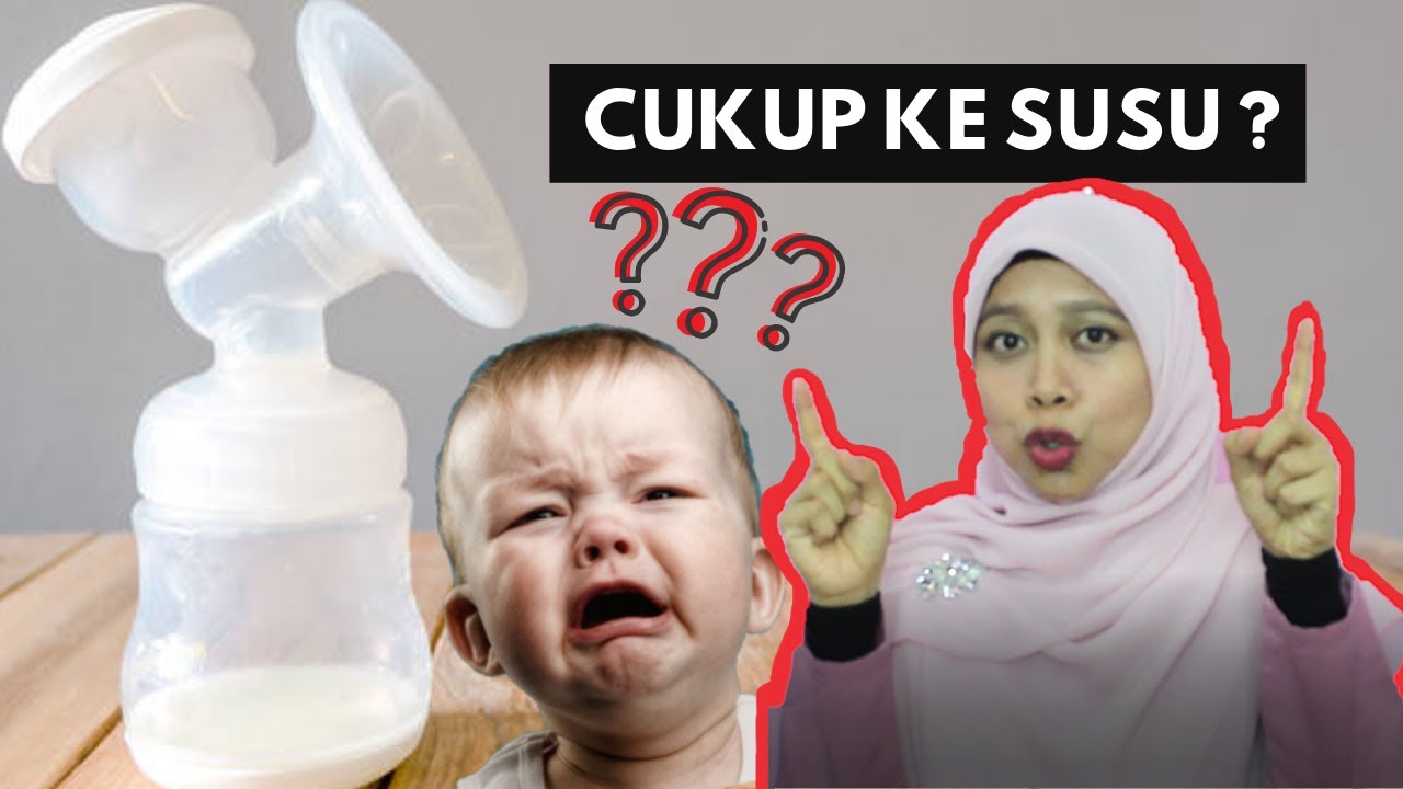 MACAM MANA NAK TAHU BABY DAPAT SUSU CUKUP KE TAK? Risau baby tak naik berat sebab tak cukup susu?