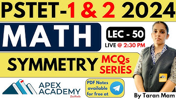 PSTET Math preparation | Symmetry | PSTET 2024 notification | PSTET new update | Lec 50