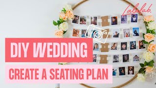 DIY WEDDING – SEATING PLAN