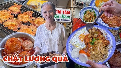 Ai ghé ăn cũng khen, quán CƠM TẤM SƯỜN NƯỚNG MẬT ONG trụ 32 năm ở Sài Gòn nhờ giữ trọn cái tâm