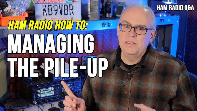 Help! How to deal with a Ham-Radio Pile-Up. 