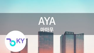 Aya - 마마무 Mamamoo Ky.28231 Ky Karaoke