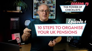 10 Steps To Organise Your UK Pensions | S19 - The Power Of Checklists