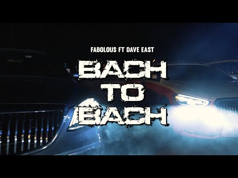 Fabolous - Bach To Bach ft Dave East (Official Music Video) 