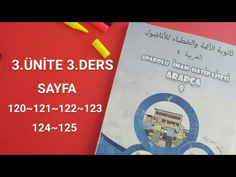 9.Sınıf Arapça ders kitabı 3.ünite 3.ders sayfa 120~121~122~123~124~125