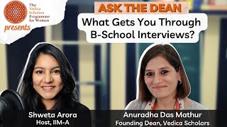 How Do MBA Interviewers Evaluate You? | The Dean of Vedica Scholars Explains