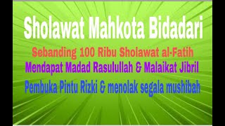 Sholawat Mahkota Bidadari 100.000 Sholawat al-Fatih