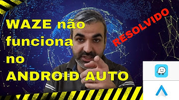 Waze sem sinal de GPS - Android Auto - Erro 16 - UBER 99 Cabify - Motorista de Aplicativos (2020)