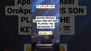 Video thumbnail of "🤯💥☄️Apostle Michael Orokpo AND HIS SON PLAYING THE KEYBOARD 🎹😳 #apostlemichealorokpo #chant #AYA"