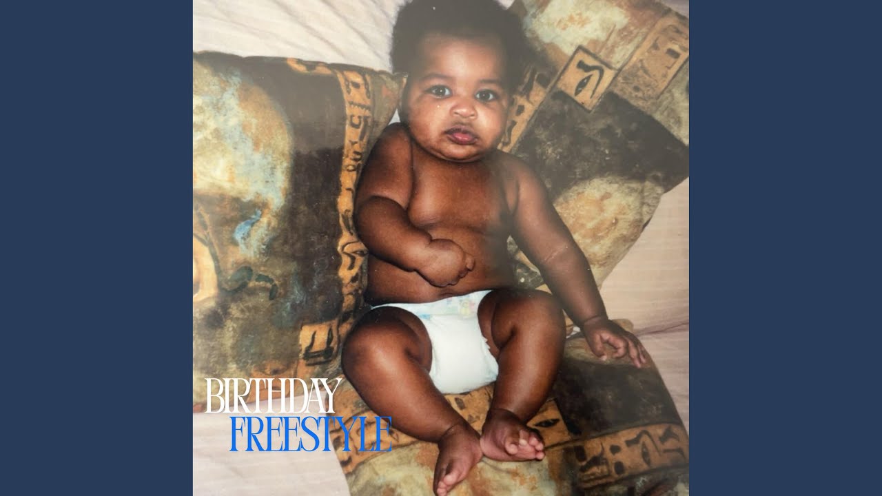 Watch BIRTHDAY FREESTYLE on YouTube Watch BIRTHDAY FREESTYLE on YouTube