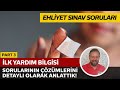 İlk Yardım Bilgisi Soru Çözümü | Elektronik Ehliyet Sınavı (E-Sınav) | PART 3