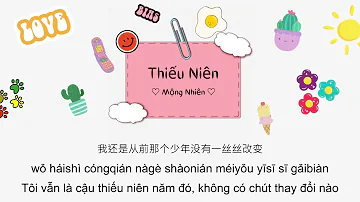 [Vietsub+Pinyin] Thiếu Niên - Mộng Nhiên | 少年 - 梦然