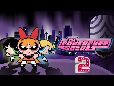 NEW Powerpuff Girls Movie Confirmed