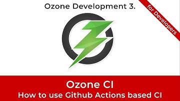 Ozone Development 3.: CI
