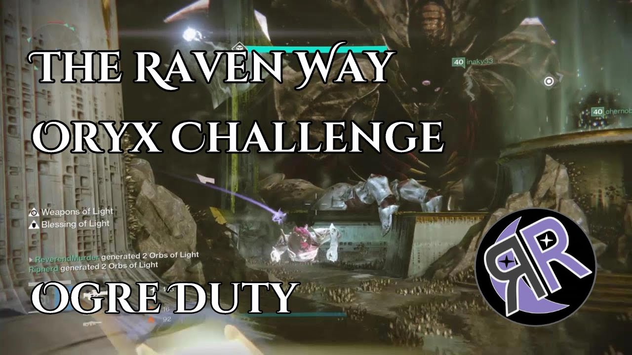 The Raven Way - Oryx Challenge - Ogre Duty (Full Fight)