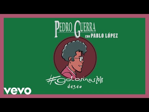 Pedro Guerra, Pablo López - Deseo (Audio)