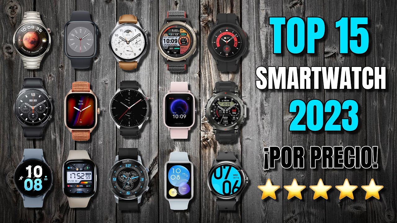 Los mejores RELOJES INTELIGENTES de 2023 ⌚ ¿Cuál es para ti? 