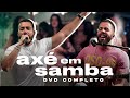 Axé em Samba - Rafa e Pipo Marques (DVD Completo)