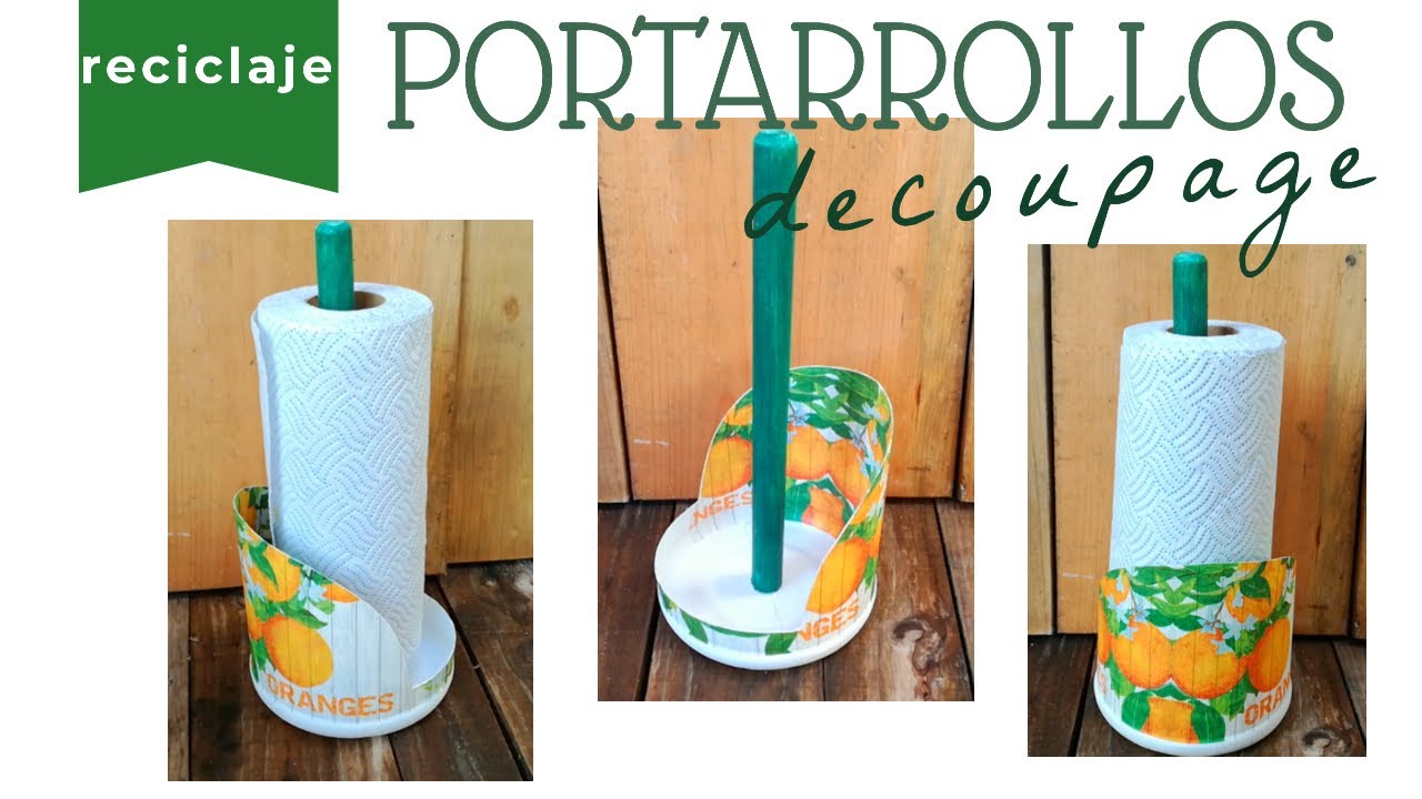portarrollos de cocina reciclando y decoupage