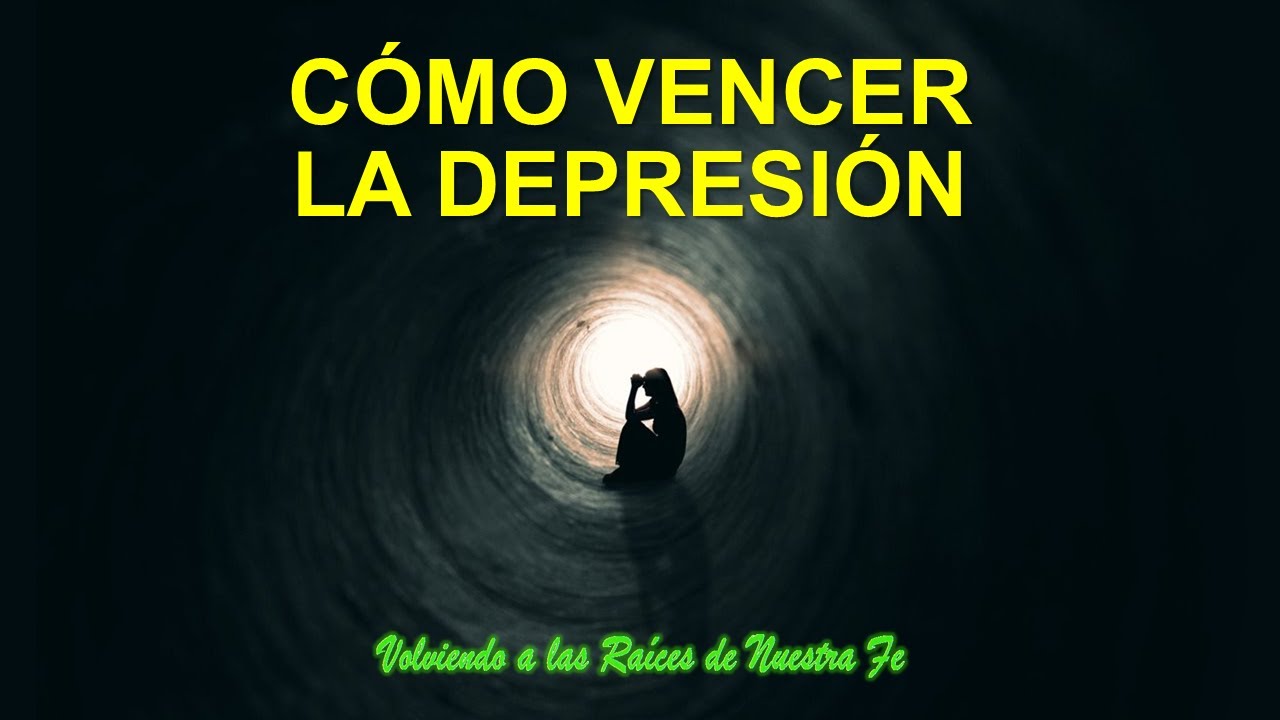 CÓMO VENCER LA DEPRESIÓN - YouTube
