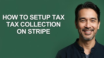 How to Setup Tax Tax Collection on Stripe - KevinHowTo