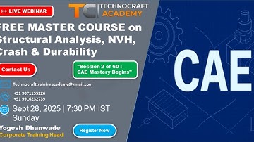 FREE MASTER COURSE on Structural Analysis, Durability, NVH and Crash Recorded Session 2 of 60