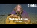 Misheard Lyrics And Made Up Songs. Steve Moris - Full Special