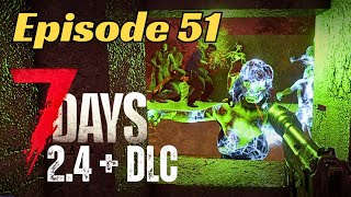 EMBRACE THE CHAOS of Horde Night! - 7 Days to Die 2.4 Vanilla Ep.51