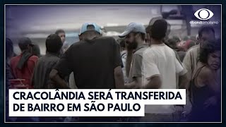 Governo de SP quer mudar Cracolândia de lugar | Jornal da Band